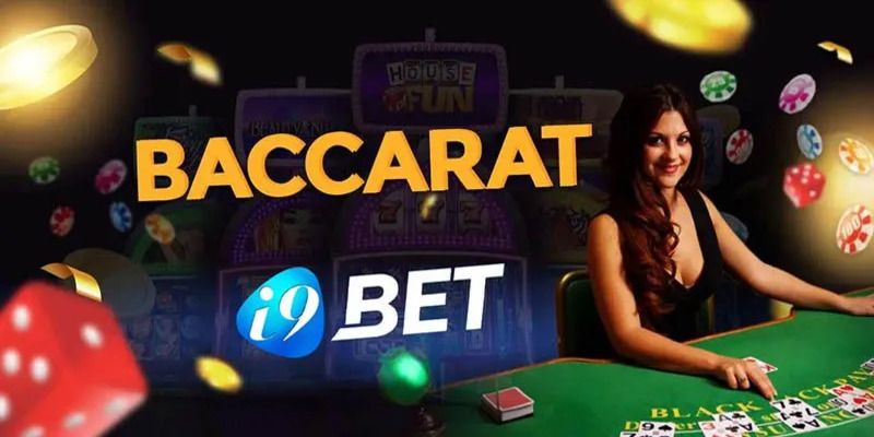 Trải nghiệm sảnh Baccarat I9bet đỉnh cao cùng nhà cái uy tín